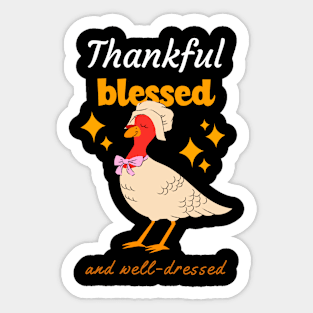 Thankful, Blessed and Well Dressed Sticker